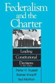 Federalism and the Charter