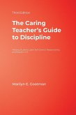 The Caring Teacher&#8242;s Guide to Discipline