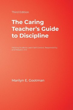 The Caring Teacher's Guide to Discipline - Gootman, Marilyn E.