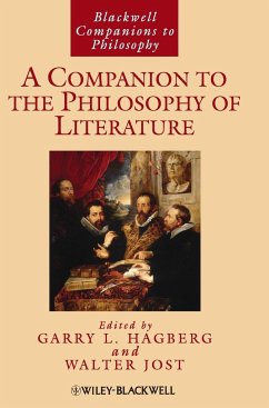 A Companion to the Philosophy of Literature - Hagberg, Garry L. / Jost, Walter (ed.)