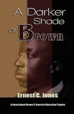 A Darker Shade of Brown - Jones, Ernest C.