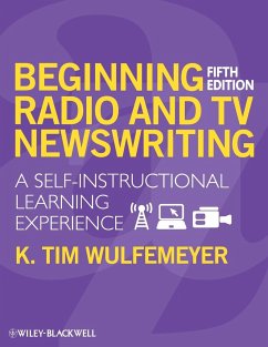 Beginning Radio TV Newswriting - Wulfemeyer, K. T.