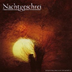 Hoffnungsschimmer - Nachtgeschrei