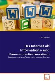 Das Internet als Informations- und Kommunikationsmedium