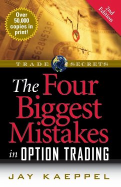 The Four Biggest Mistakes in Option Trading - Kaeppel, Jay