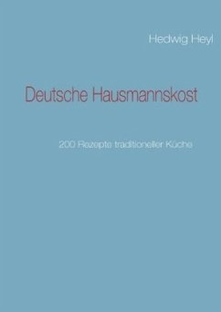 Deutsche Hausmannskost - Heyl, Hedwig