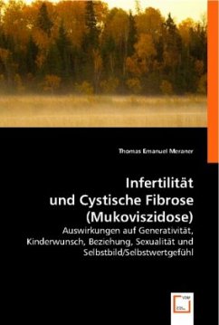 Infertilität und Cystische Fibrose (Mukoviszidose) - Meraner, Thomas E.