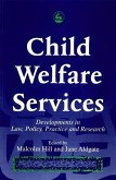 Child Welfare Services: Developments in Law, Policy, Practice and Research