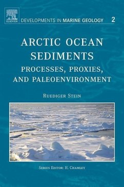 Arctic Ocean Sediments: Processes, Proxies, and Paleoenvironment - Stein, Ruediger