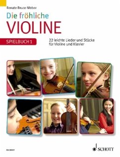 Spielbuch 1, Violinstimme u. Klavierpartitur / Die fröhliche Violine - Bruce-Weber, Renate