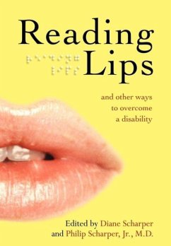 Reading Lips and Other Ways to Overcome a Disability - Scharper, Diane