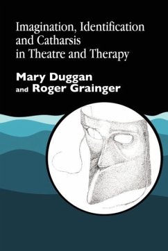 Imagination, Identification and Catharsis in Theatre and Therapy