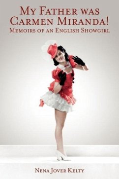 Memoir of an English Show Girl - Kelty, Nena