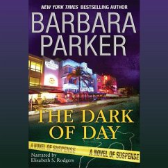 The Dark of Day - Parker, Barbara