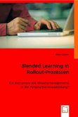 Blended Learning in Rollout-Prozessen