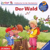 Der Wald / Wieso? Weshalb? Warum? Junior Bd.6