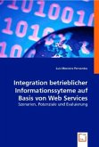 Integration betrieblicher Informationssyteme auf Basis von Web Services