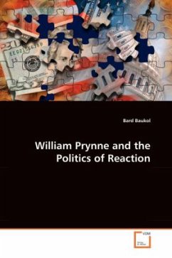 William Prynne and the Politics of Reaction - Baukol, Bard