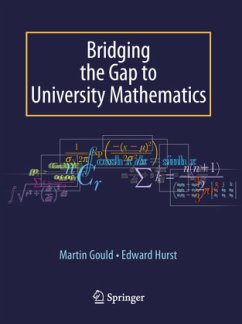 Bridging the Gap to University Mathematics - Hurst, Edward;Gould, Martin