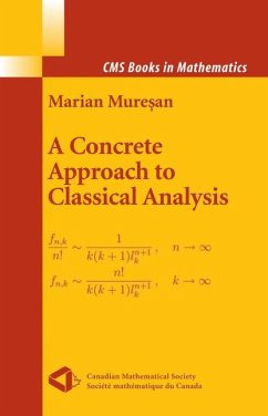 A Concrete Approach to Classical Analysis - Muresan, Marian