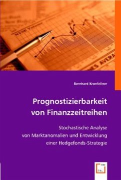 Prognostizierbarkeit von Finanzzeitreihen - Kronfellner, Bernhard