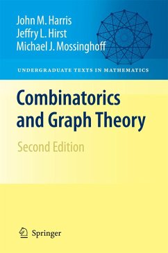 Combinatorics and Graph Theory - Harris, John;Hirst, Jeffry L.;Mossinghoff, Michael