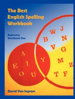 The Best English Spelling Workbook - Ingram, David Van