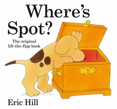 Where's Spot? - Hill, Eric