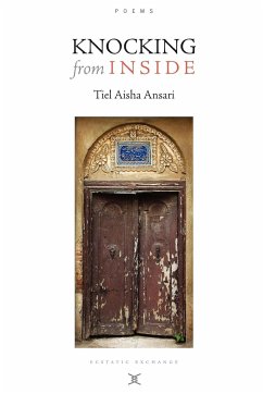 Knocking from Inside / Poems - Ansari, Tiel Aisha