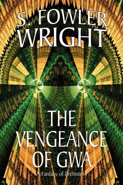 The Vengeance of Gwa - Wright, S. Fowler