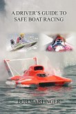 A Driver's Guide to Safe Boat Racing