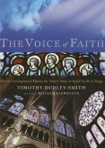 The Voice of Faith: Contemporary Hymns for Saints' Days with Others Based on the Liturgy