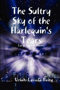 The Sultry Sky of the Harlequin's Tears - Baity, Uziah-Lavada