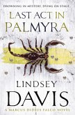 Davis, L: Last Act In Palmyra