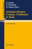 Séminaire d'Analyse P. Lelong - P. Dolbeault - H. Skoda