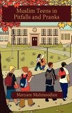 Muslim Teens in Pitfalls and Pranks Muslim Teens in Pitfalls and Pranks