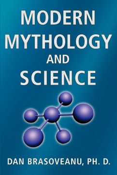 Modern Mythology and Science - Brasoveanu, Dan