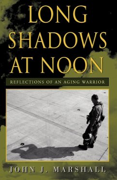 Long Shadows at Noon - Marshall, John J.