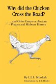 Why Did the Chicken Cross the Road?