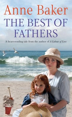 The Best of Fathers - Baker, Anne