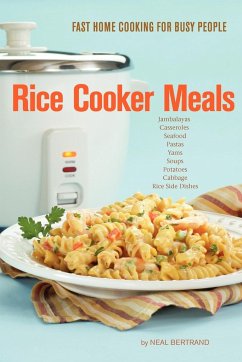 Rice Cooker Meals - Bertrand, Neal