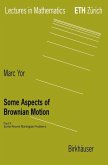 Some Aspects of Brownian Motion