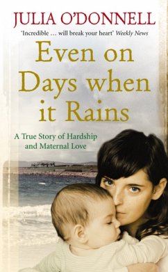 Even on Days when it Rains - O'Donnell, Julia