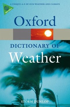 A Dictionary of Weather - Dunlop, Storm (A Fellow of both the Royal Astronomical Society and t