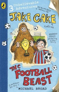 Jake Cake: The Football Beast - Broad, Michael