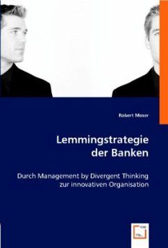 Lemmingstrategie der Banken - Robert Moser