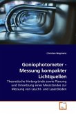 Goniophotometer - Messung kompakter Lichtquellen