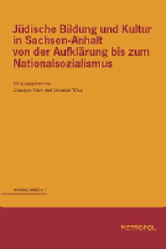 Cover Jüdische Bildung und Kultur in Sachsen-Anhalt von der Aufklärung bis zum Nationalsozialismus
