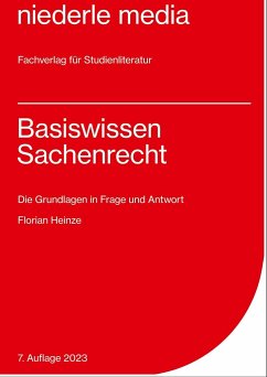Basiswissen Sachenrecht - Heinze, Florian