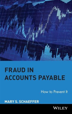 Fraud in Accounts Payable - Schaeffer, Mary S.